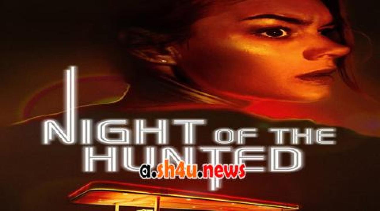 فيلم Night of the Hunted 2023 مترجم - HD