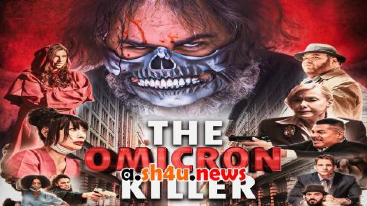 فيلم The Omicron Killer 2024 مترجم - HD