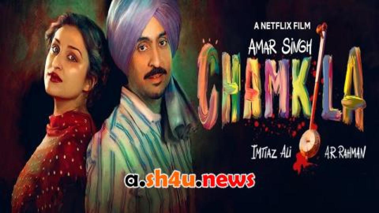 فيلم Amar Singh Chamkila 2024 مترجم - HD