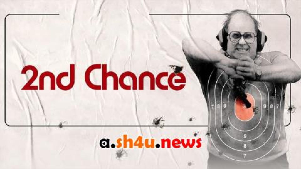 فيلم 2nd Chance 2022 مترجم - HD