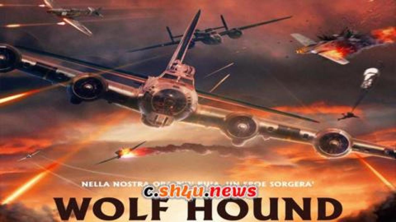 فيلم Wolf Hound 2022 مترجم - HD