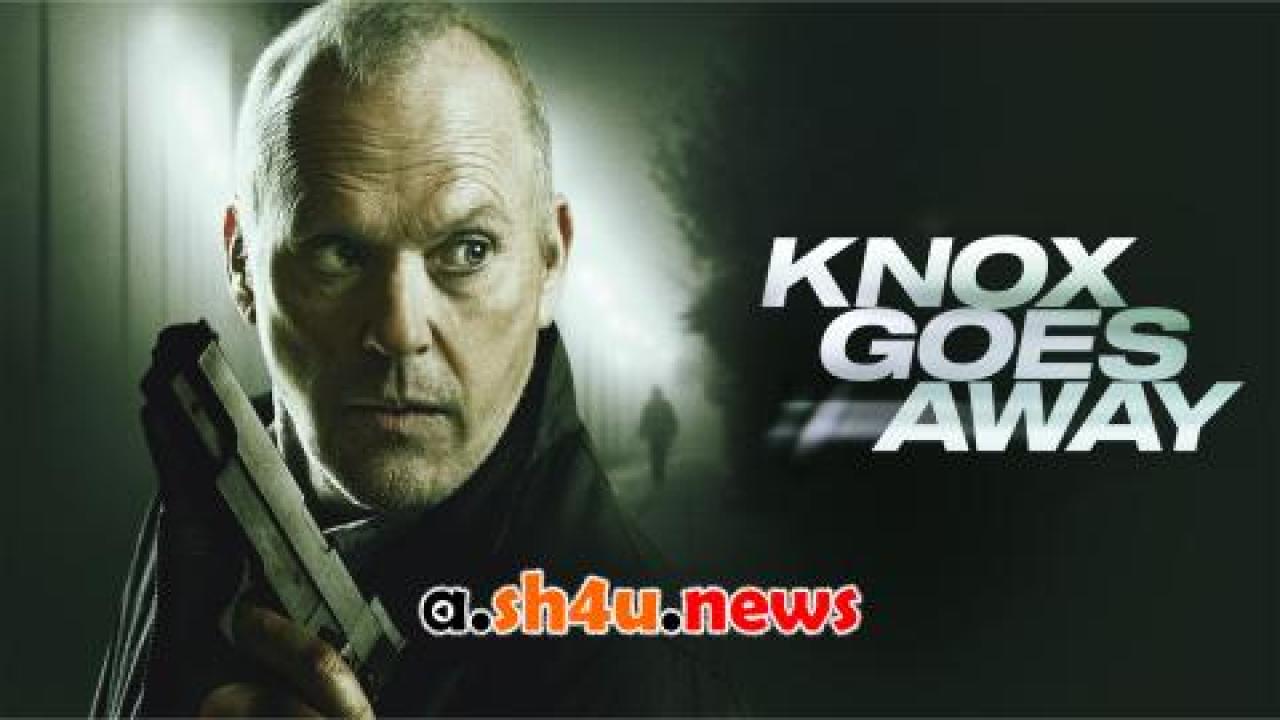 فيلم Knox Goes Away 2023 مترجم - HD