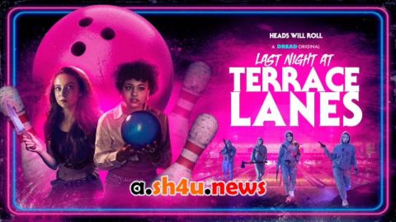 فيلم Last Night at Terrace Lanes 2024 مترجم - HD