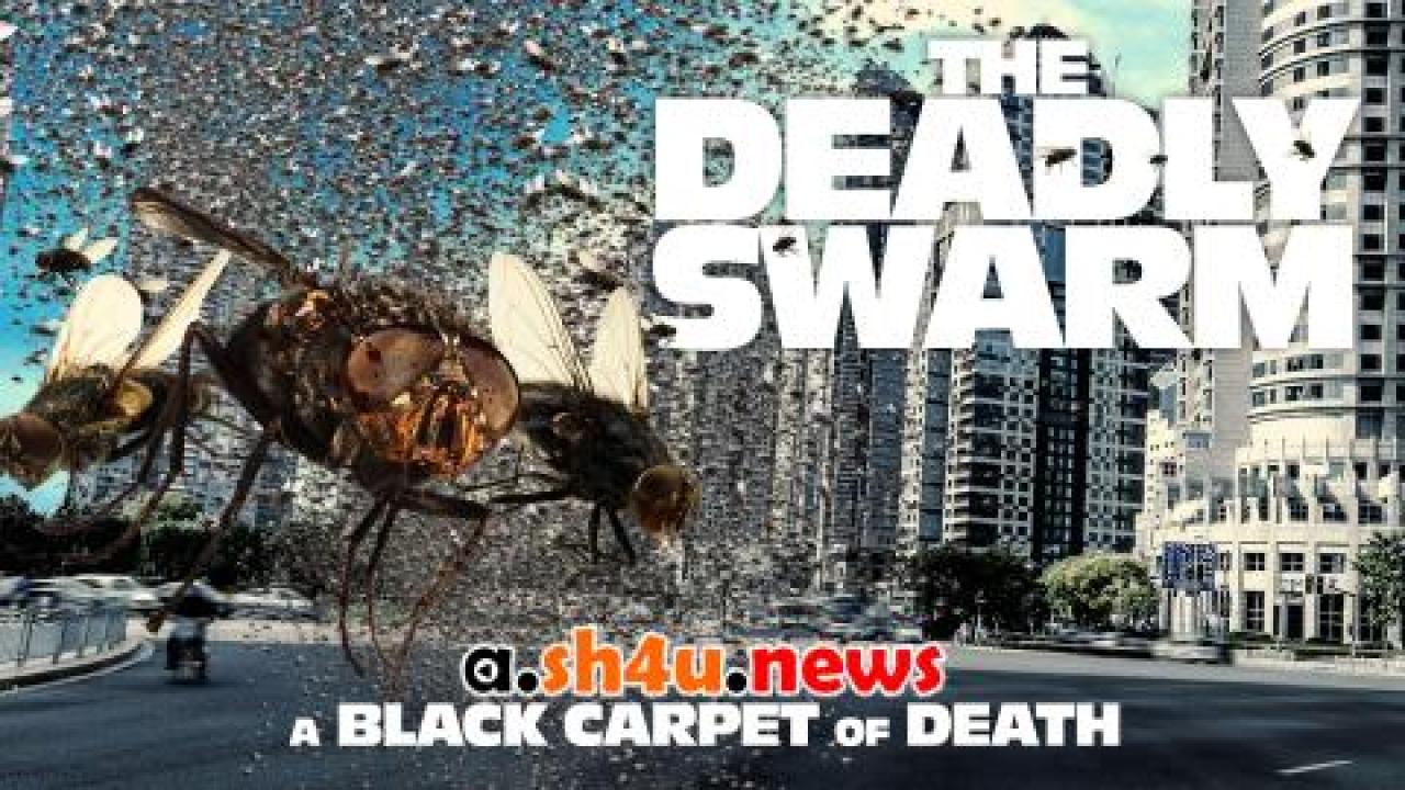 فيلم The Deadly Swarm 2024 مترجم - HD