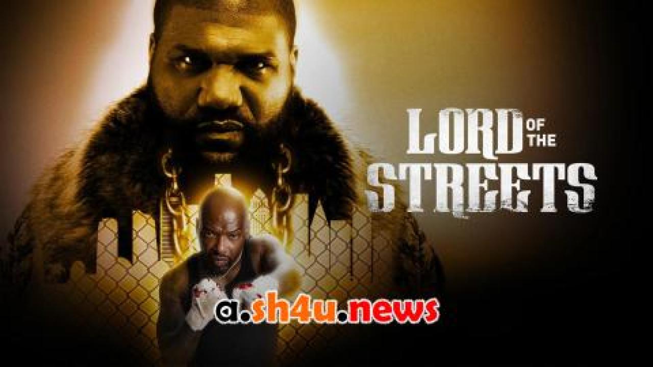 فيلم Lord of the Streets 2022 مترجم - HD