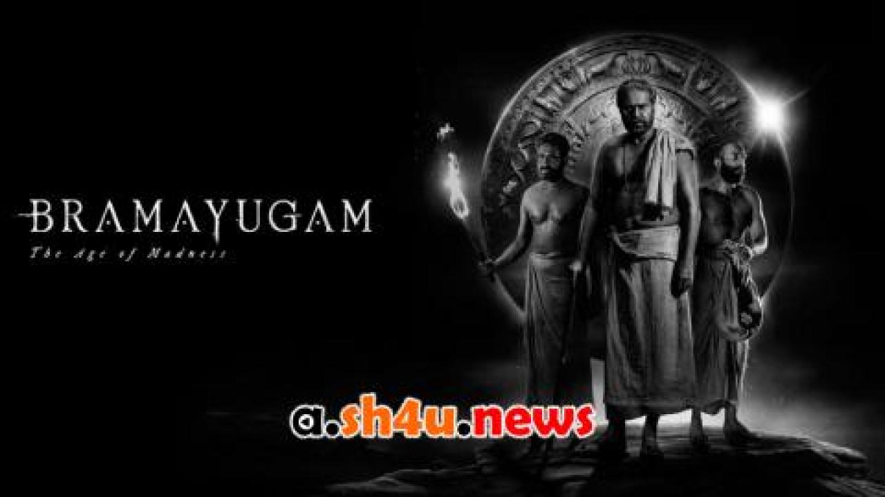 فيلم Bramayugam 2024 مترجم - HD